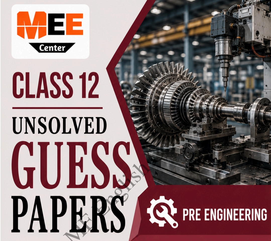 Class 12 Pre Engineering Unsolved Guess paper 