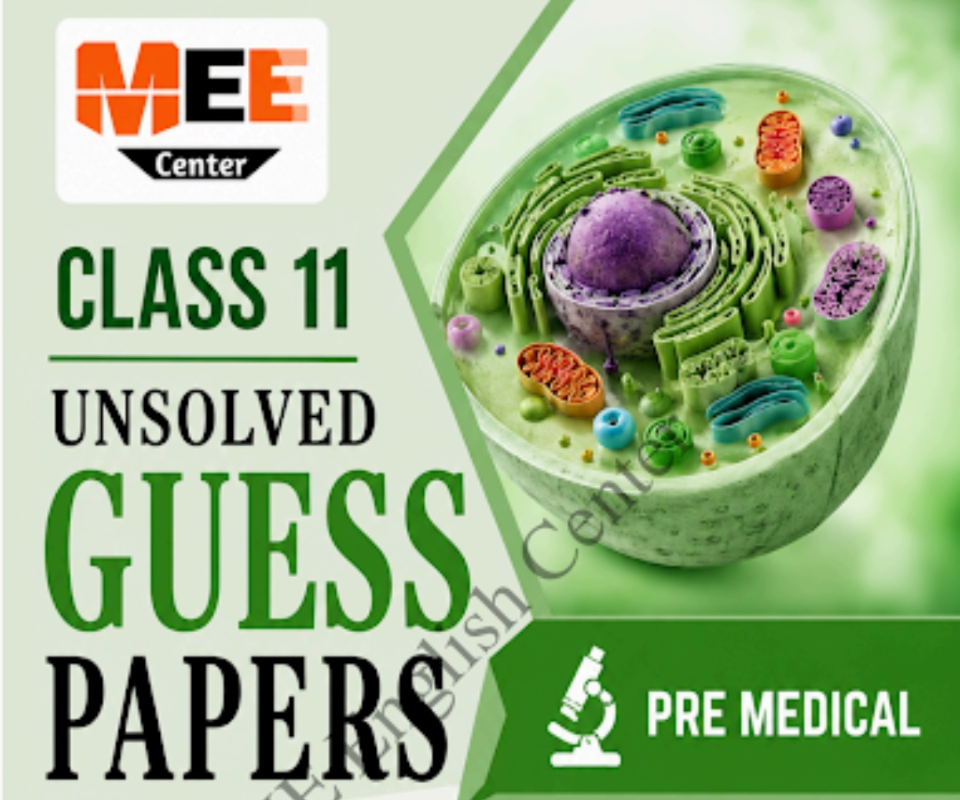 Class 11 Biology Unsolved guess paper