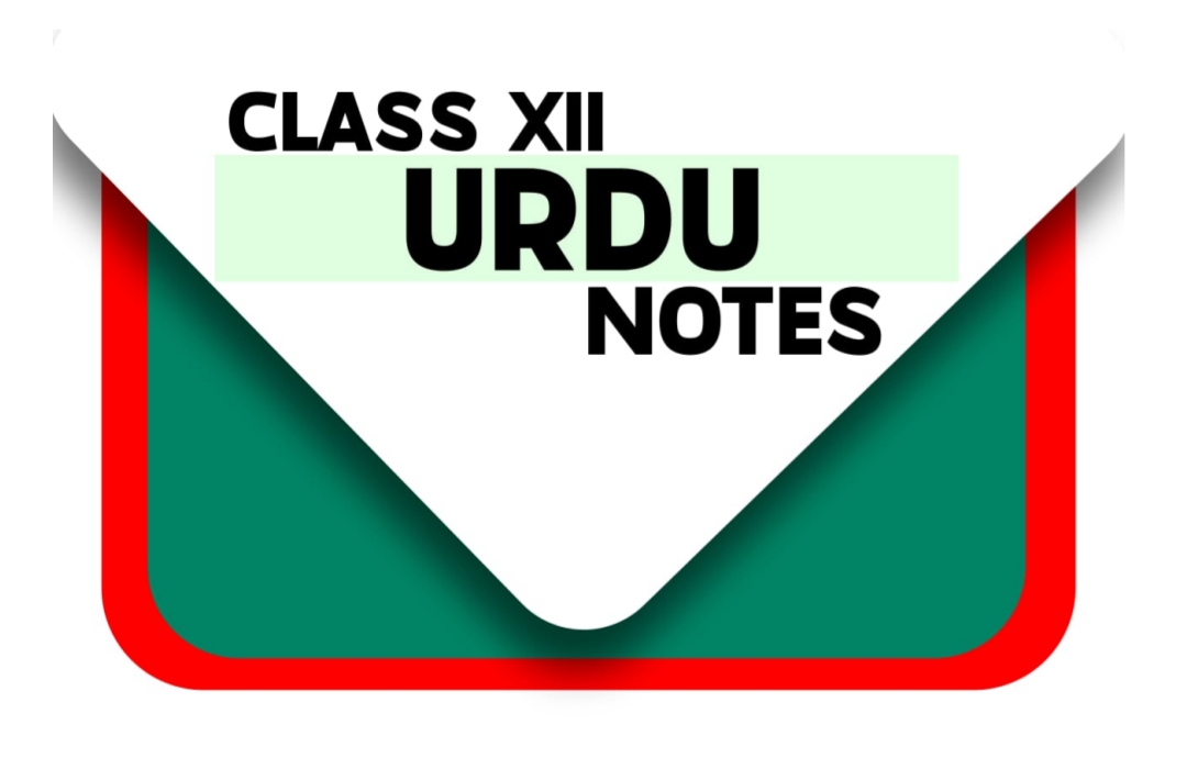 Class 12 Urdu Notes