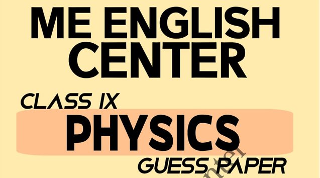 Class 9 UnSolved Physics guess paper 2026