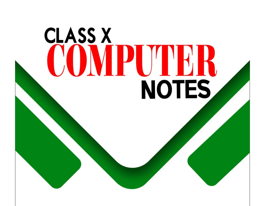 Class 10 Computer notes 