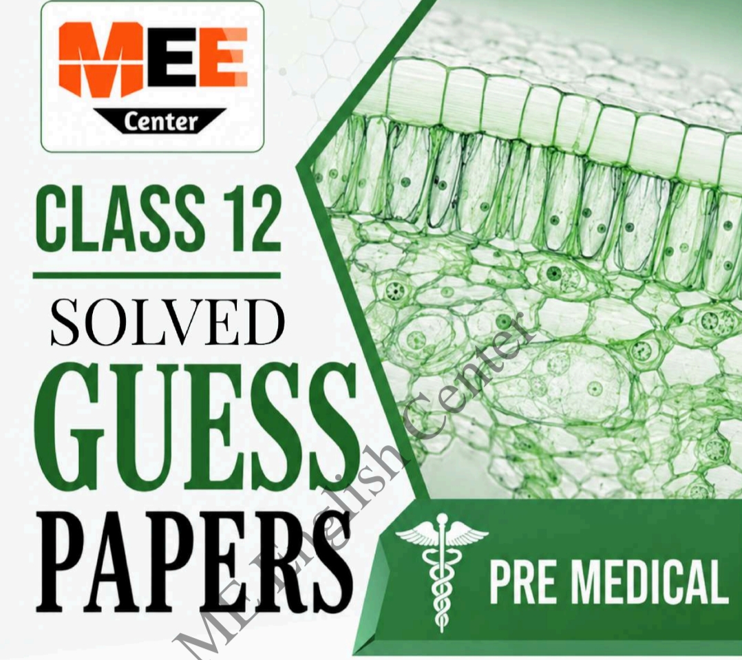Class 12 Pre Medical solved Guess paper 