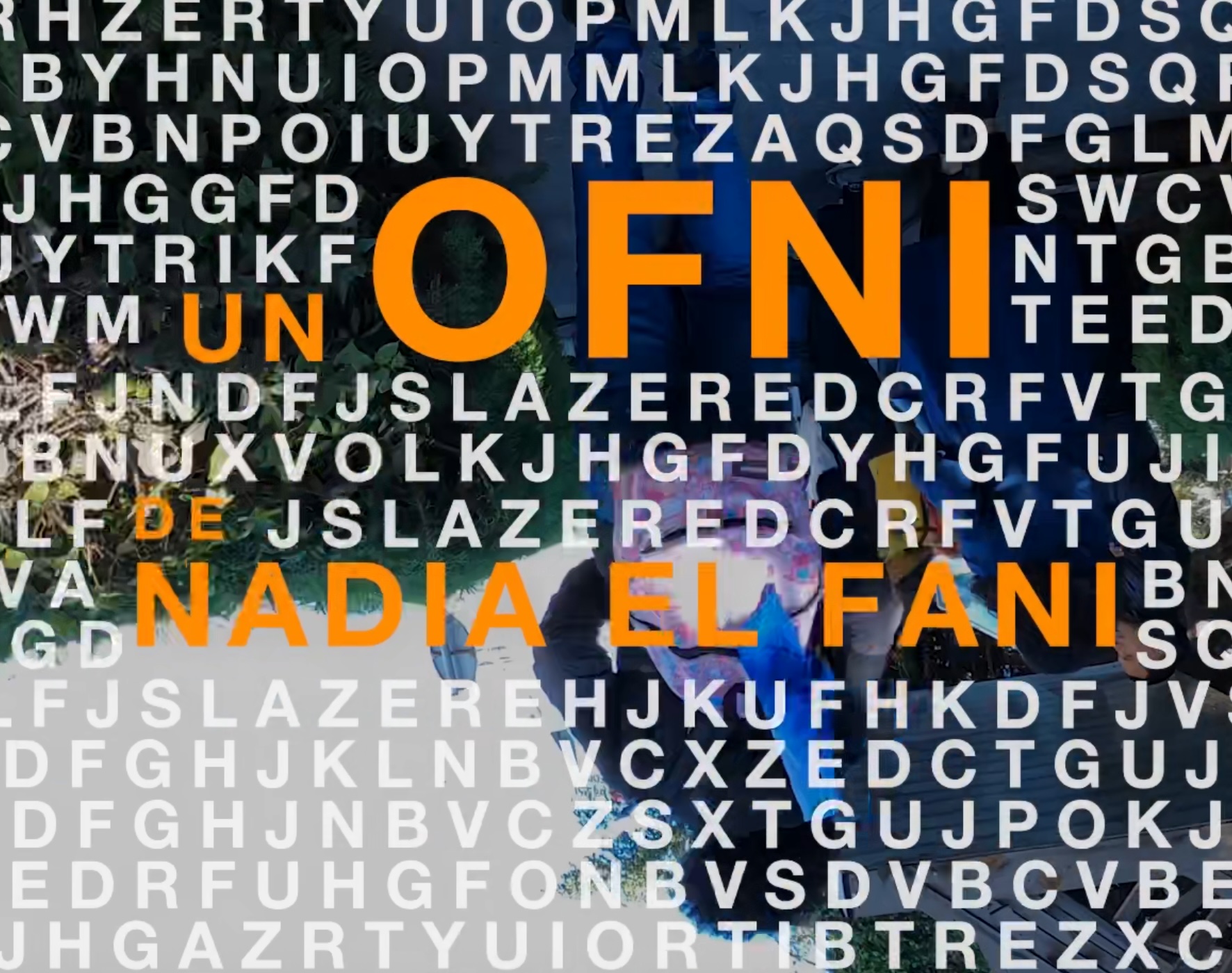 Dérive Casablancaise, Le Film : OFNI 