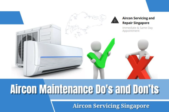 Dos and Don'ts of Aircon Maintenance | Aircon Servicing Singapore