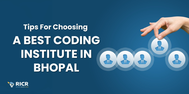 Tips For Choosing A Best Coding Institute In Bhopal