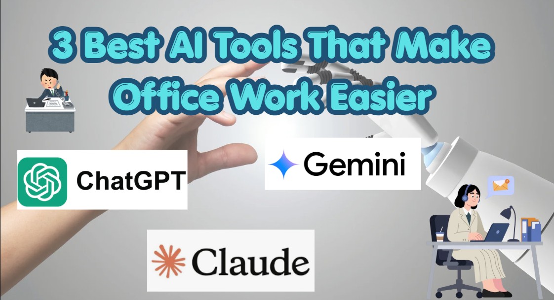 Top 3 AI Tools to Simplify Your Daily Office Work