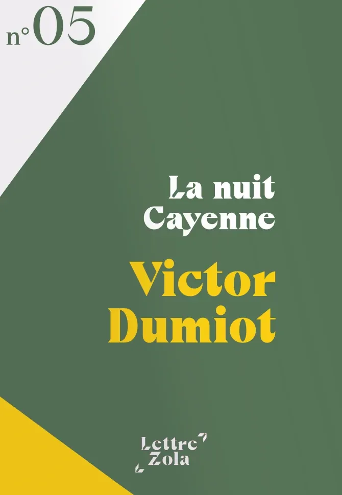 Couverture Lettre Zola N05 - La nuit Cayenne
