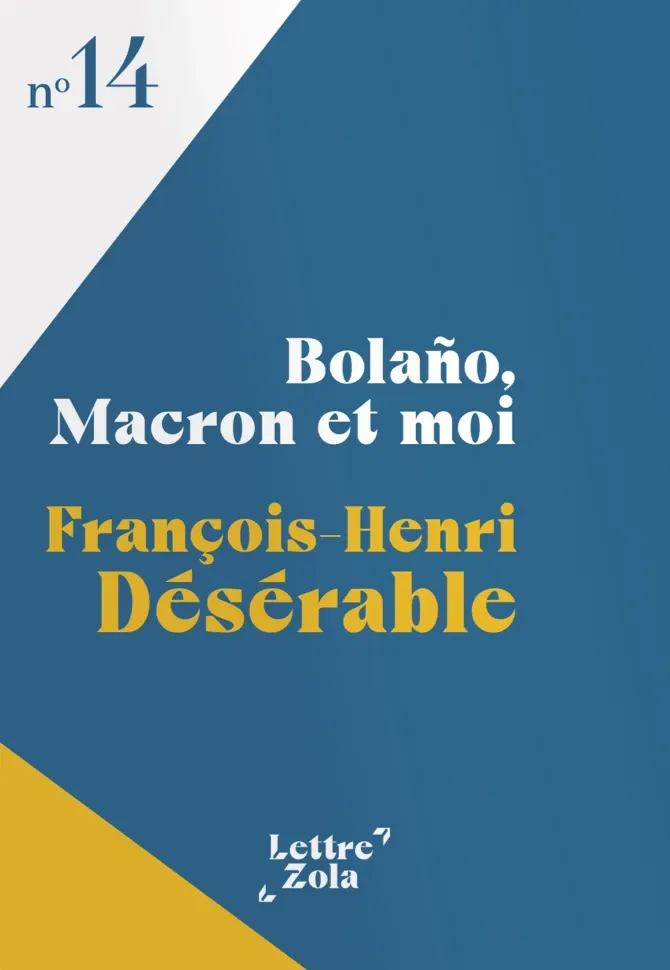 Couverture Lettre Zola N14 - Balaño, Macron et moi