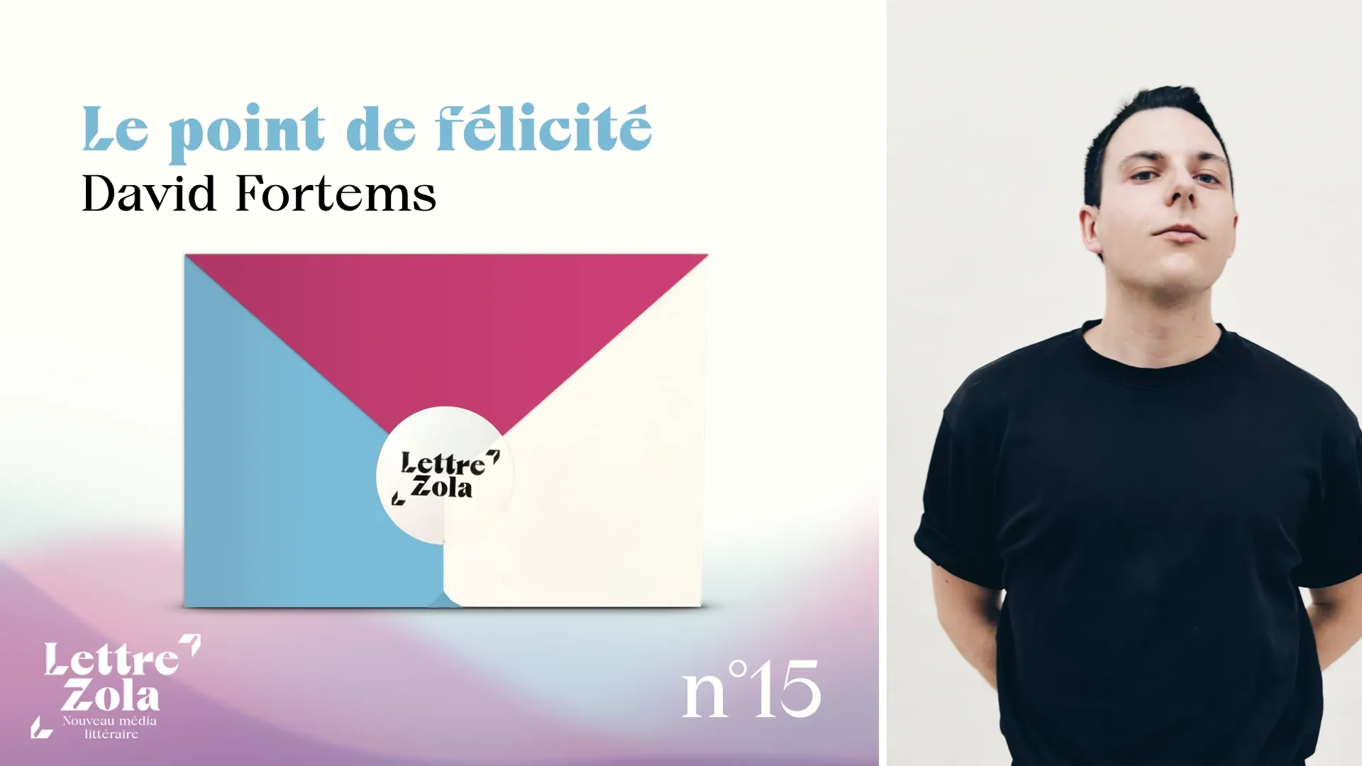 N15_David_Fortems_Lettre_Zola_littérature_édition