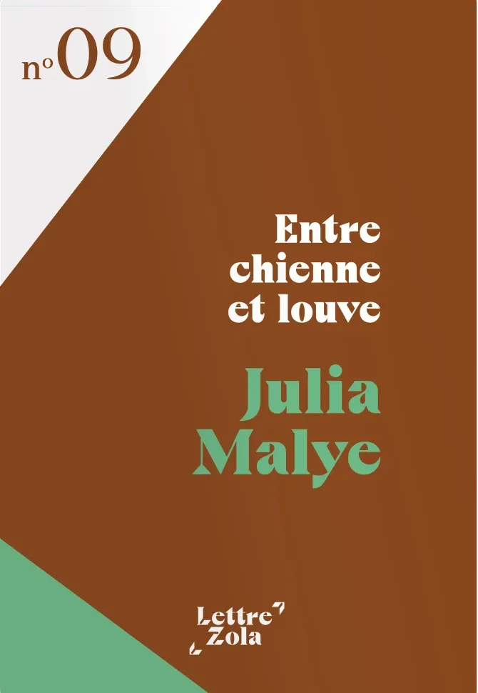 Couverture Lettre Zola N09 - Entre chienne et louve
