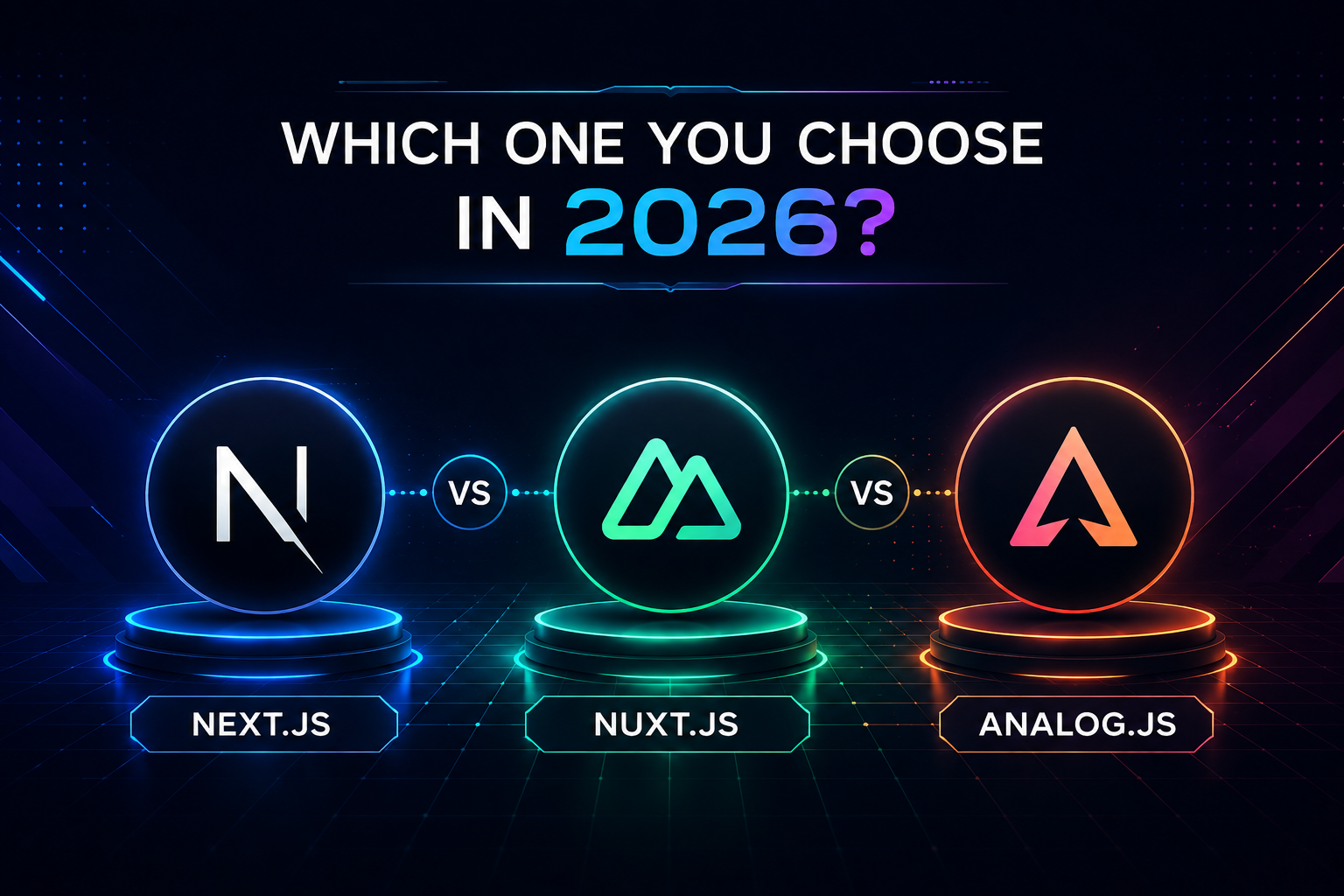 Next.js vs Nuxt.js vs Analog.js: ২০২৬ Framework গাইড