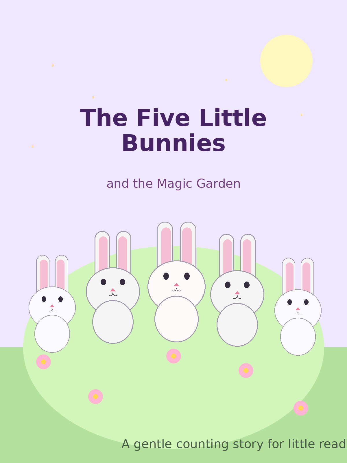 The Five Little Bunnies and the Magic Garden