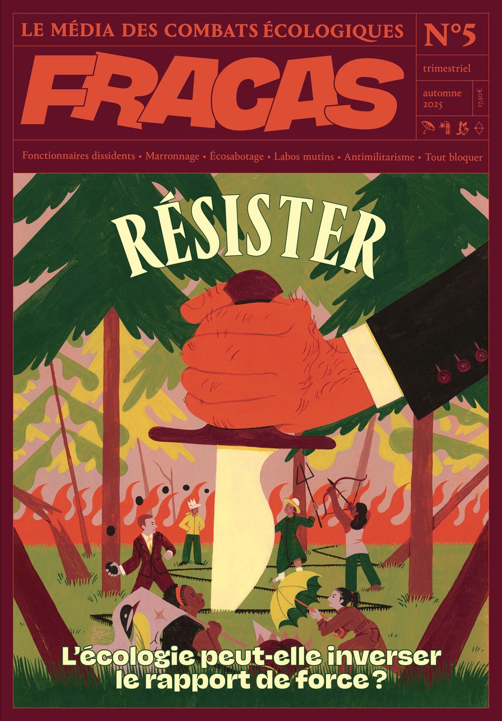 Fracas N°5 : Résister. L'écologie peut-elle inverser le rapport de force ? 