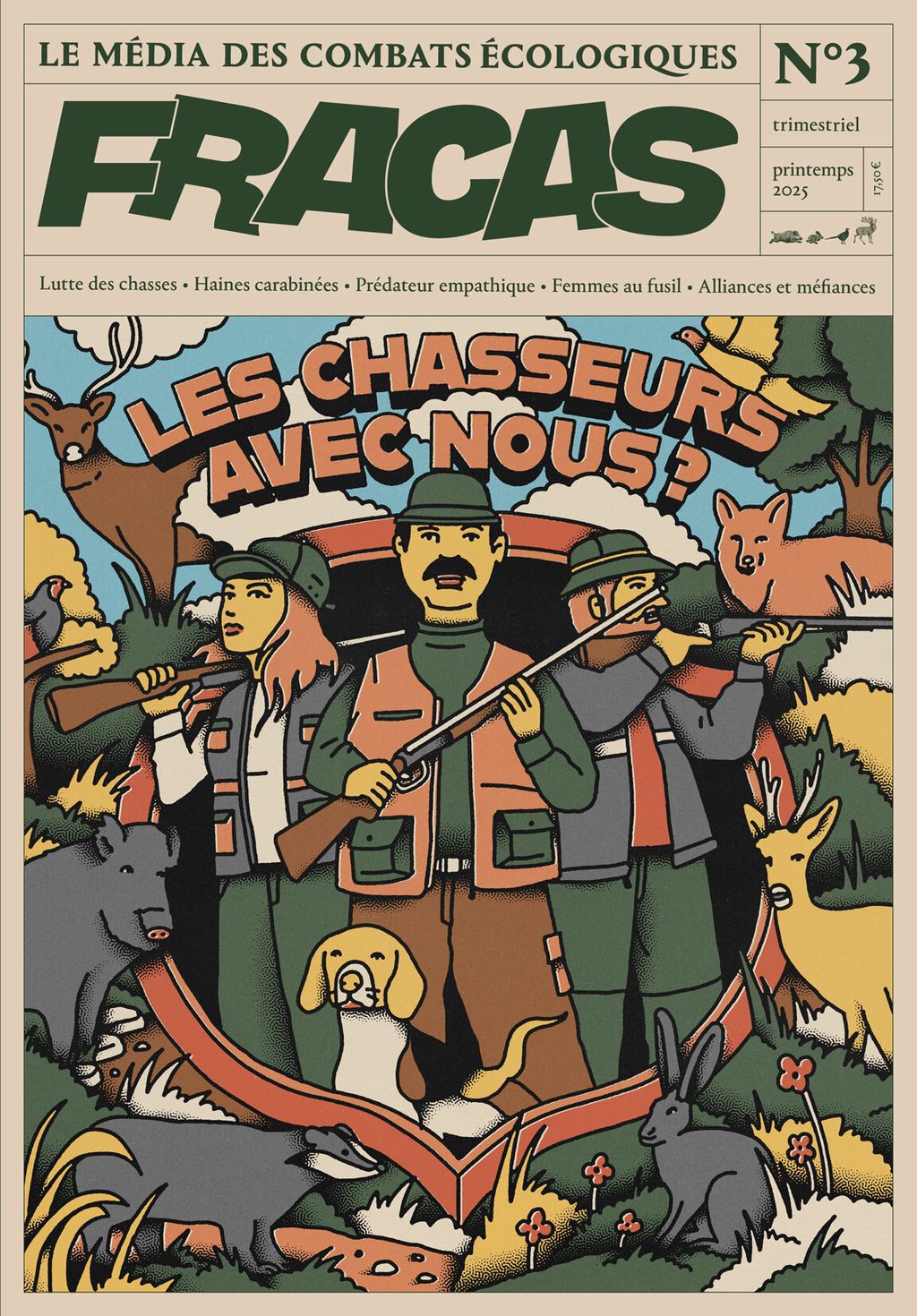 Fracas N°3 : les chasseurs avec nous ?