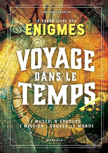 Le grand livre Escape Game- voyage dans le temps