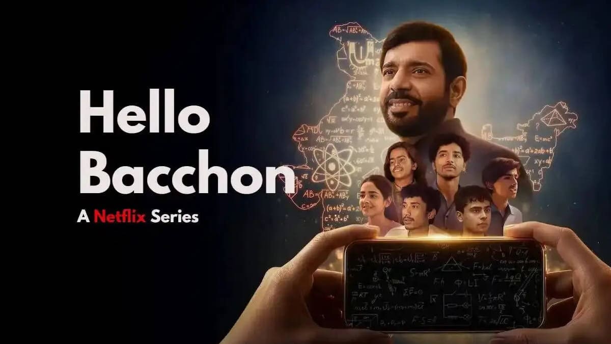 Netflix's Hello Bachhon: Educational Drama Challenges IIT Obsession