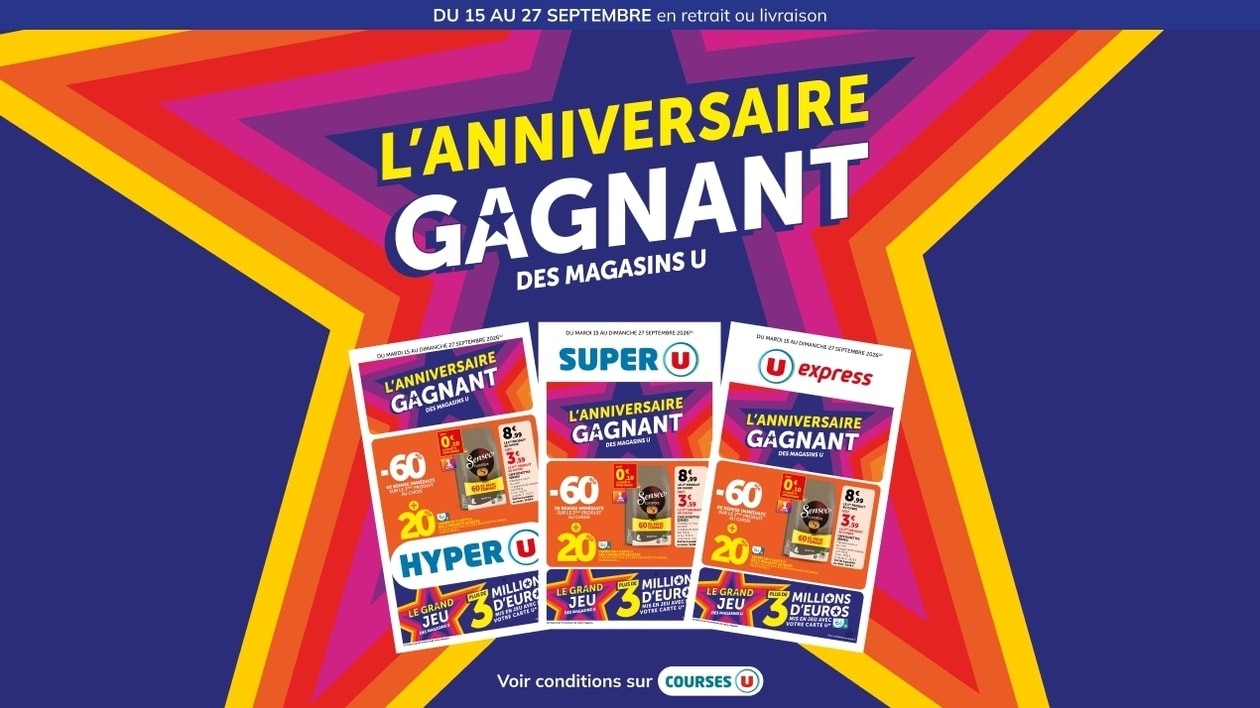 Pouvoir d'achat : les Magasins U déploient leur dispositif Anniversaire Gagnant