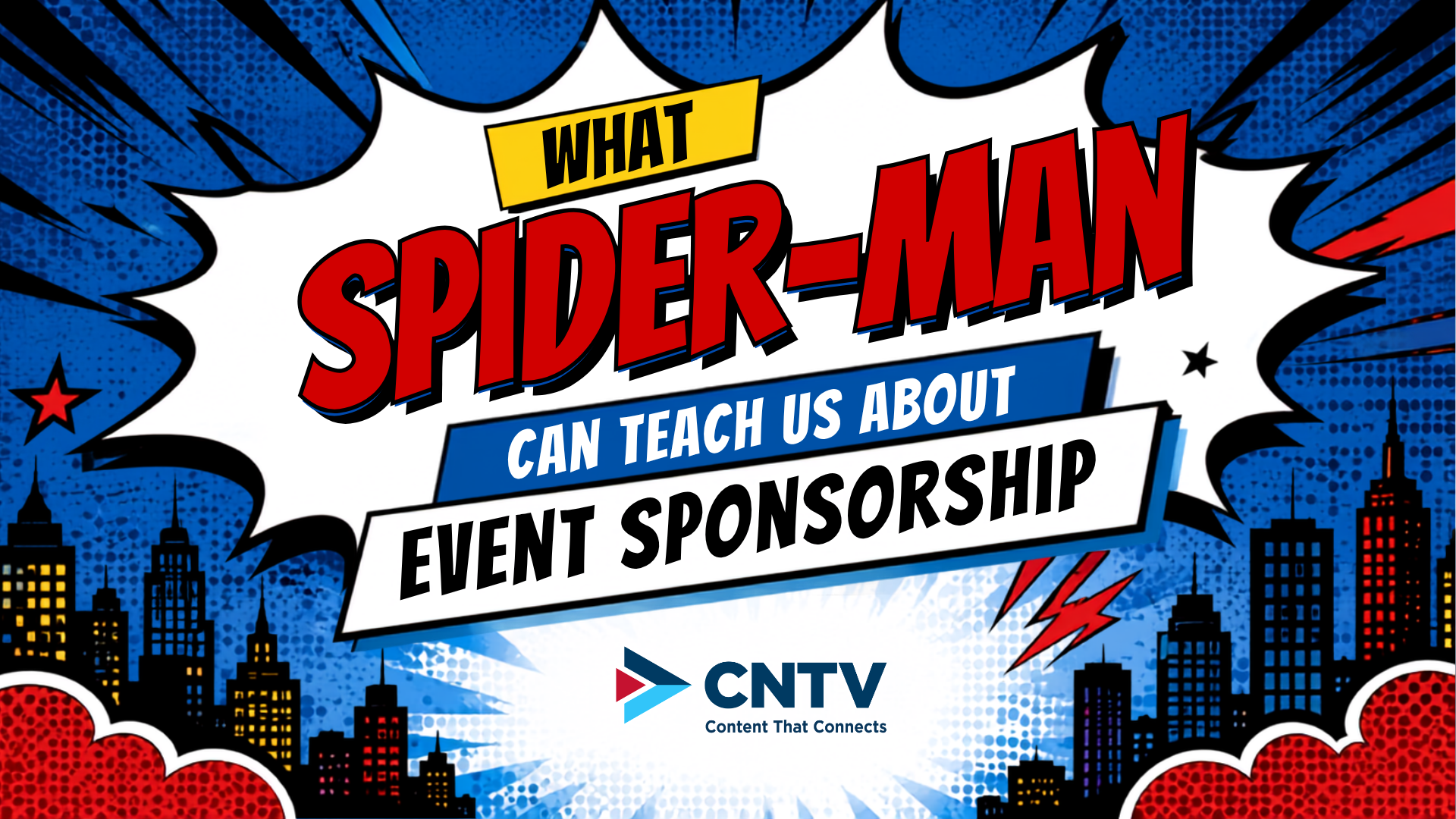 What Spider-Man Can Teach Us About Event Sponsorship