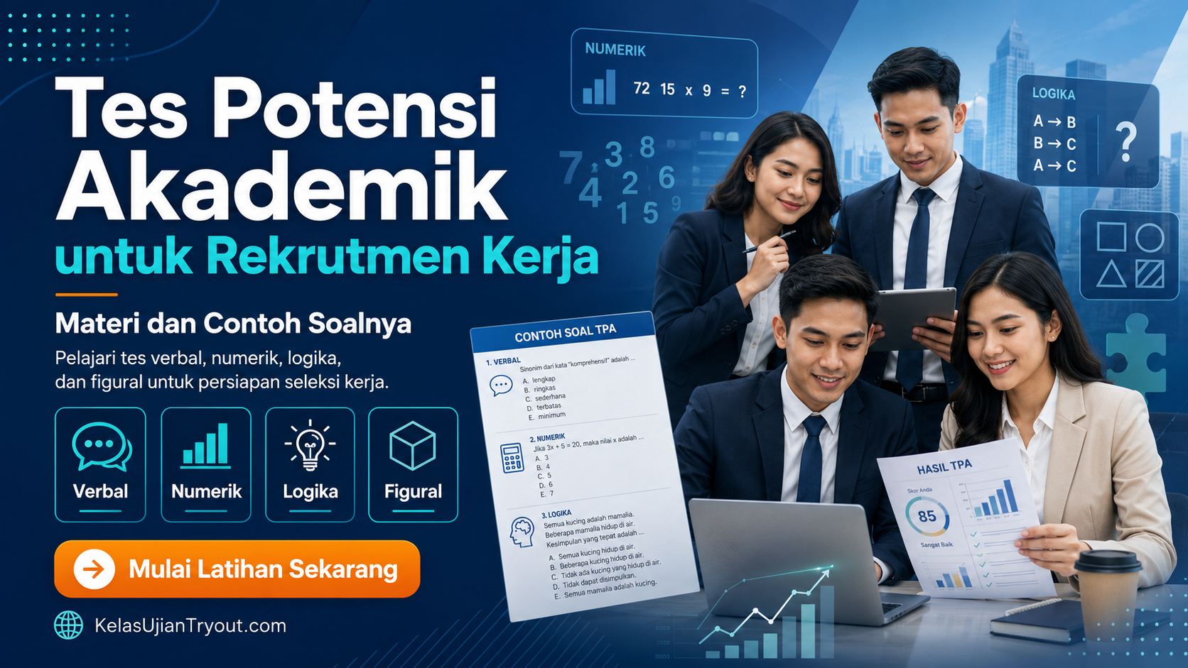Apa saja Tes Potensi Akademik untuk Rekrutmen Kerja ?