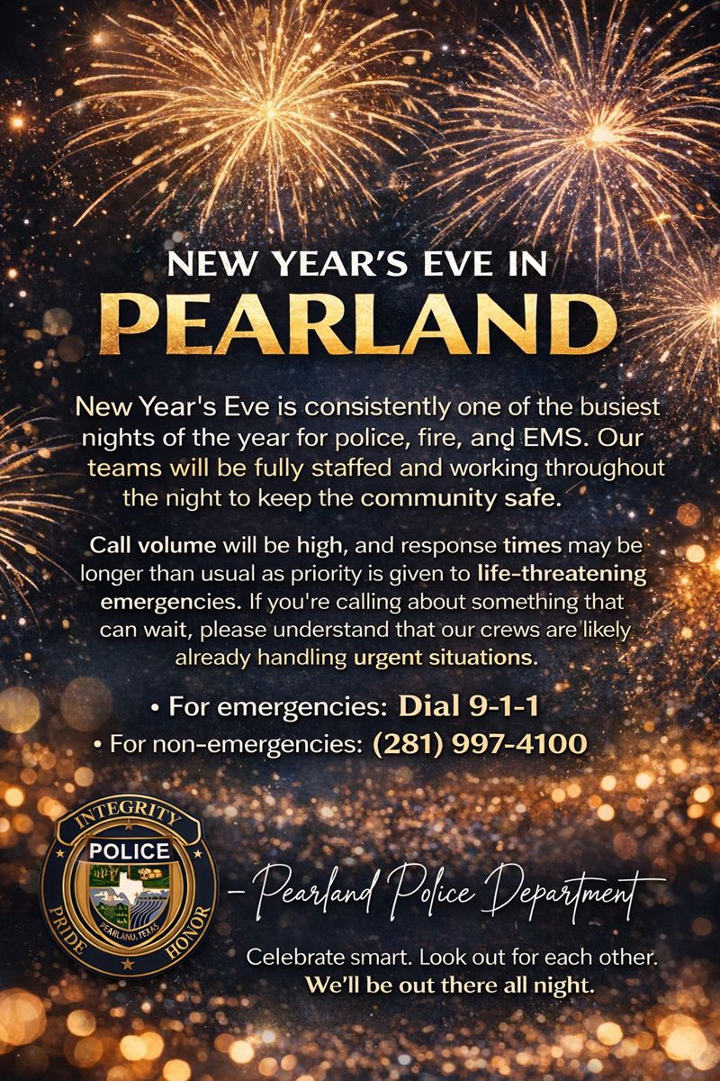 Pearland Emergency Services NYE!!
