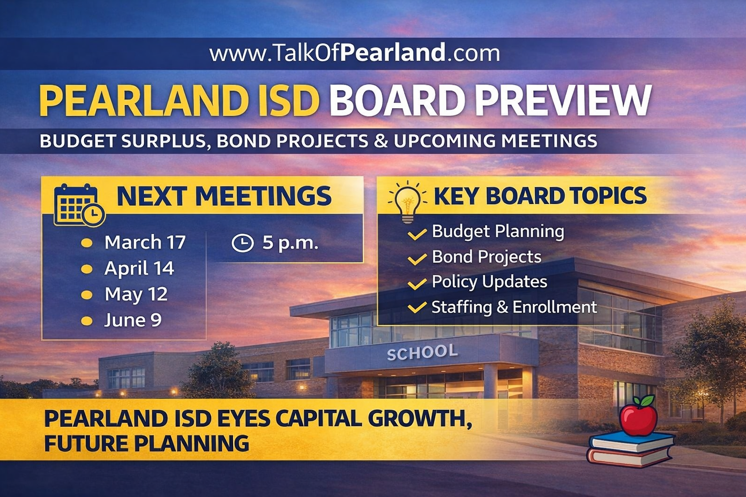 Pearland ISD Board Preview: Budget Surplus, Bond Projects and What’s Ahead