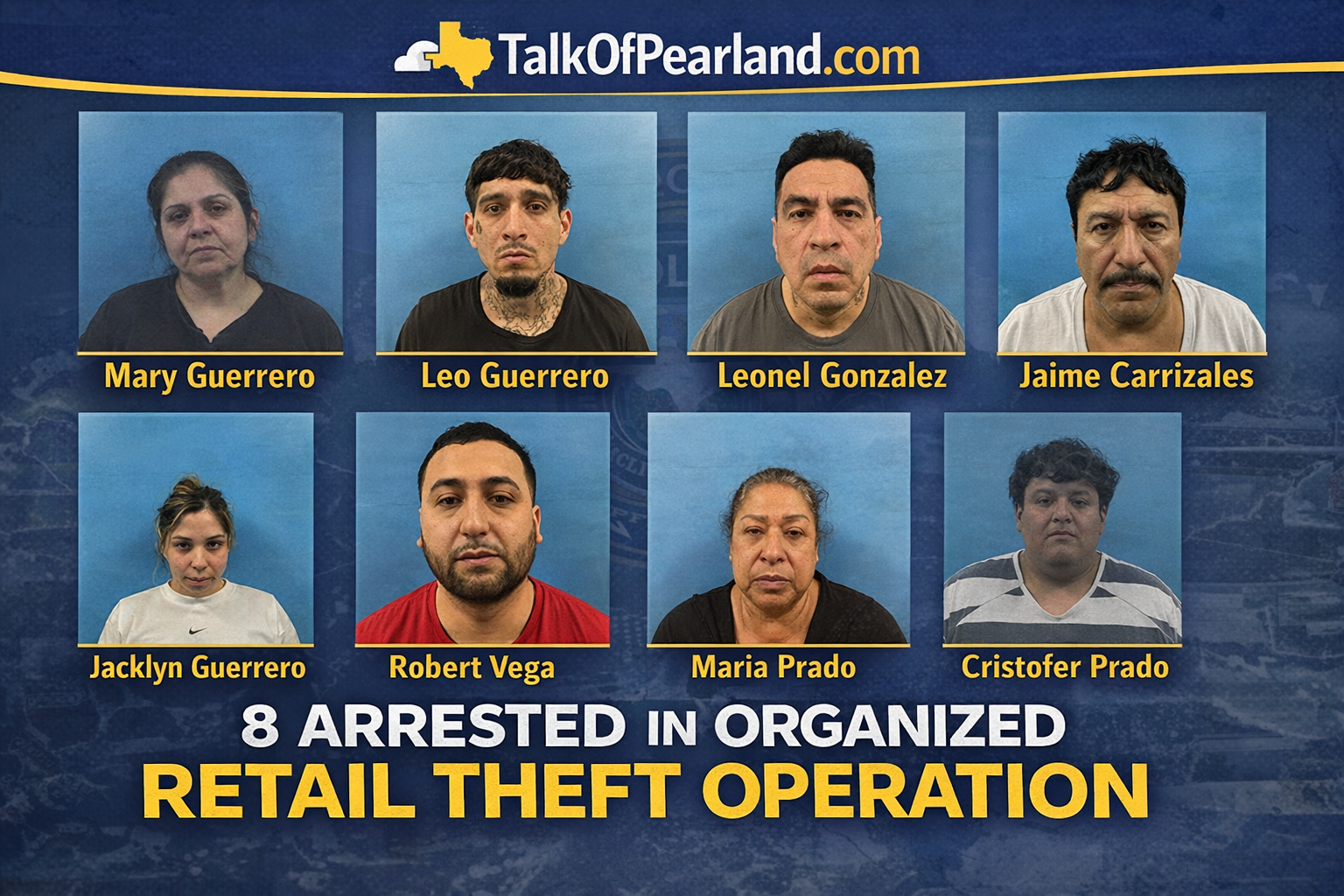 Eight Arrested in Organized Retail Theft Investigation in Pearland